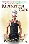 Redemption Cafe (The Twelve Days of Christmas #3) Redemption Cafe (The Twelve Days of Christmas #3)