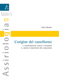 L'origine del cuneiforme: Caratteristiche, lingue e tradizioni-Archivi e biblioteche pre-sargoniche