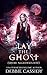 Lay the Ghost (The Nightwat...