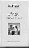 L'etica dei musei
