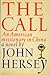 The Call: An American Missionary in China