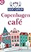 Copenhagen café (Romantiche...