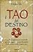Il tao del destino by Derek Lin