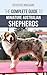 The Complete Guide to Miniature Australian Shepherds by Kearsten Williams