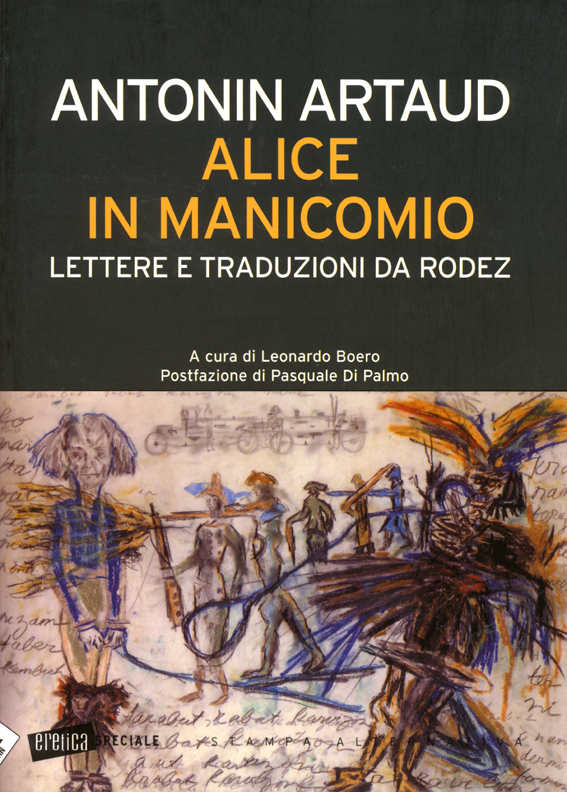 Alice in manicomio. Lettere e traduzioni da Rodez (Paperback)