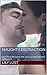 Naughty Distraction: The Re...