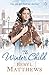 The Winter Child by Beryl Matthews