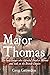 Major Thomas: The bush lawyer who defended Breaker Morant and took on the British Empire