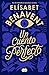 Un cuento perfecto by Elísabet Benavent