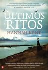 Últimos Ritos by Hannah Kent Últimos Ritos by Hannah Kent