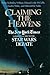 Claiming the Heavens: The New York Times Complete Guide to the Star Wars Debate