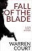 Fall of the Blade (A John T...