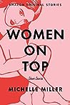 Women on Top by Michelle    Miller