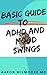 BASIC GUIDE TO ADHD AND MOO...