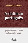 Do Latim ao Portu...