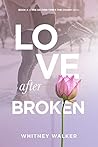 After Broken: The Ever After Series