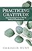 Practicing Gratitude by Christin Hunt