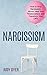 Narcissism: How to Stop Nar...