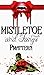 Mistletoe and Fangs by P. Mattern