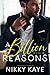 A Billion Reasons