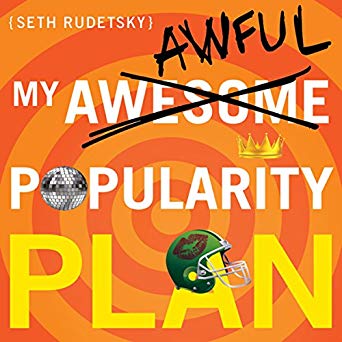 My Awesome-Awful Popularity Plan