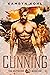 Cunning (The Wilton Den, #1)