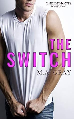 The Switch (The Dumonts #2)