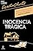 Inocencia trágica