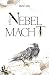 Nebelmacht (Nebelwind Trilogie 2) (German Edition)