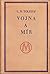 Vojna a mír by Leo Tolstoy