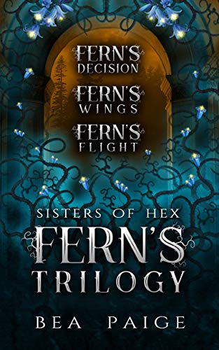 Fern's Trilogy (Sisters of Hex: Fern #1-3)
