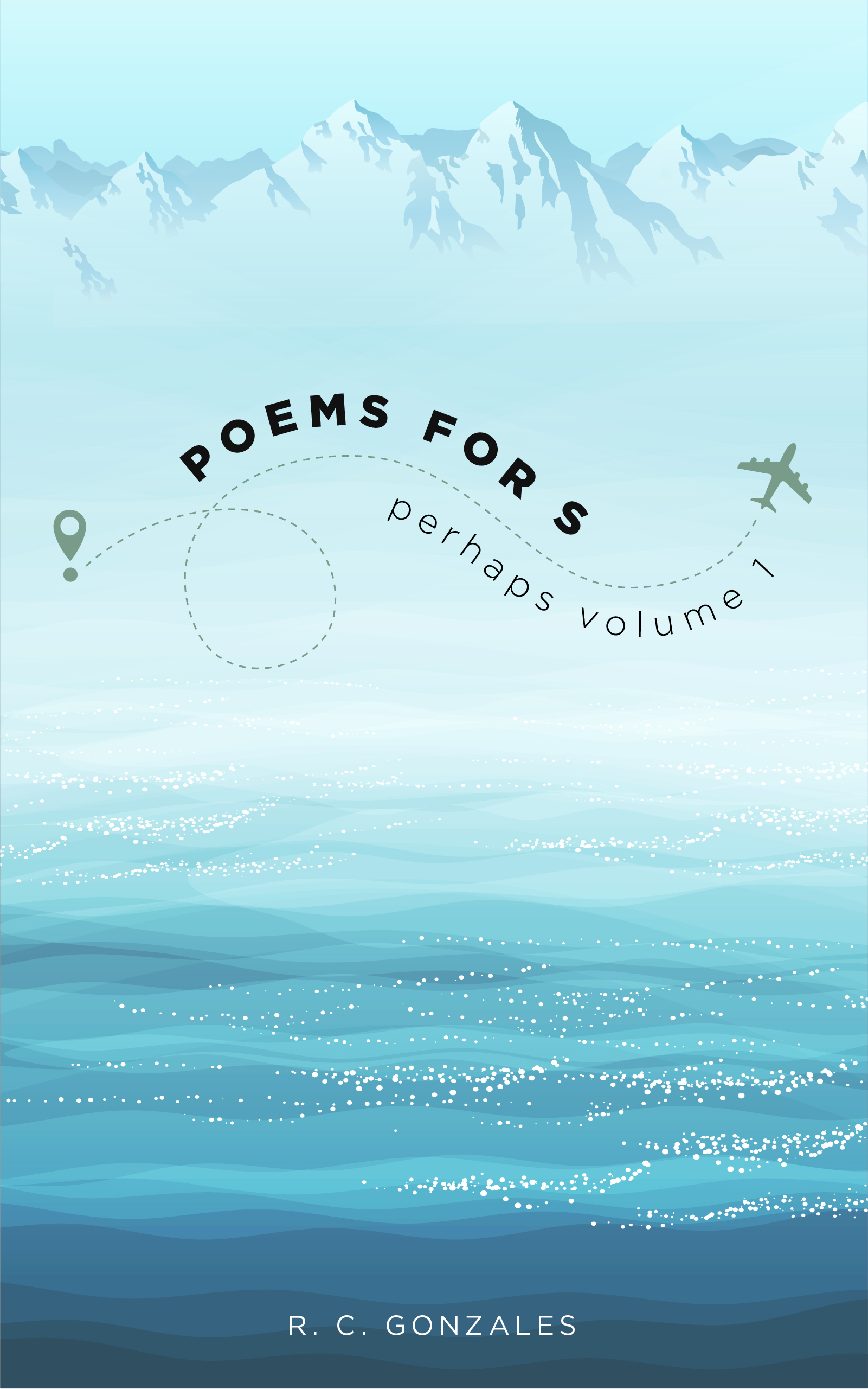 Poems for S (perhaps volume 1)