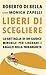 Liberi di scegliere