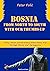 Bosnia from north to south ...