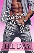 Eager for You