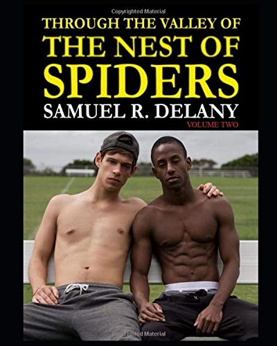 Through the Valley of the Nest of Spiders: An Improbable Community
