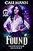 Found (Thornbriar Academy, #1)