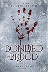 Bonded in Blood by L. Ann Bonded in Blood by L. Ann