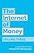 The Internet of Money Volume 3: A collection of talks by Andreas M. Antonopoulos