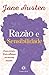 Razão e sensibilidade: Duas irmãs. Dois olhares no mesmo mundo