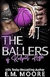 The Ballers of Rockport High by E.M. Moore