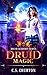 Druid Magic (Druid Academy,...