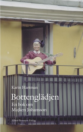 Bottenglädjen: en bok om Majken Johansson