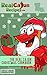 The Real Cajun Christmas Co...