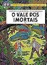 O Vale dos Imorta...