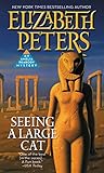 Seeing a Large Cat by Elizabeth Peters