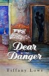 Book cover for Dear Danger