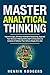 Master Analytical Thinking:...