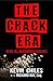The Crack Era - The Rise, Fall and Redemption of Kevin Chiles