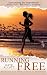 Running Free: Breaking Out from Locked-in Syndrome